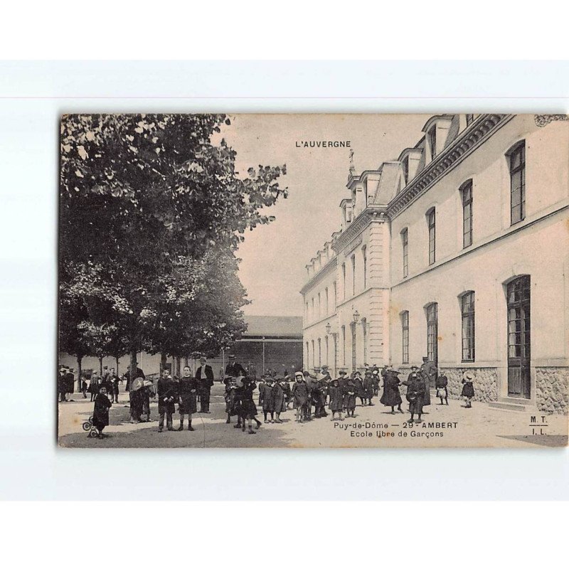 AMBERT : Ecole Libre de Garçons - état AMBERT : Ecole Libre de Garçons - état