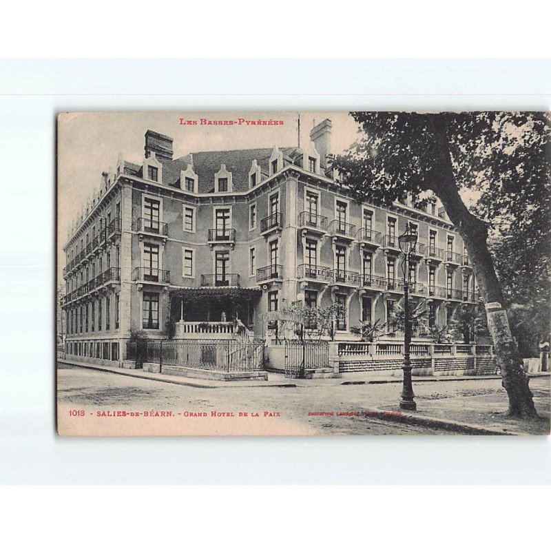 SALIES DE BEARN : Grand Hôtel de la Paix - état SALIES DE BEARN : Grand Hôtel de la Paix - état