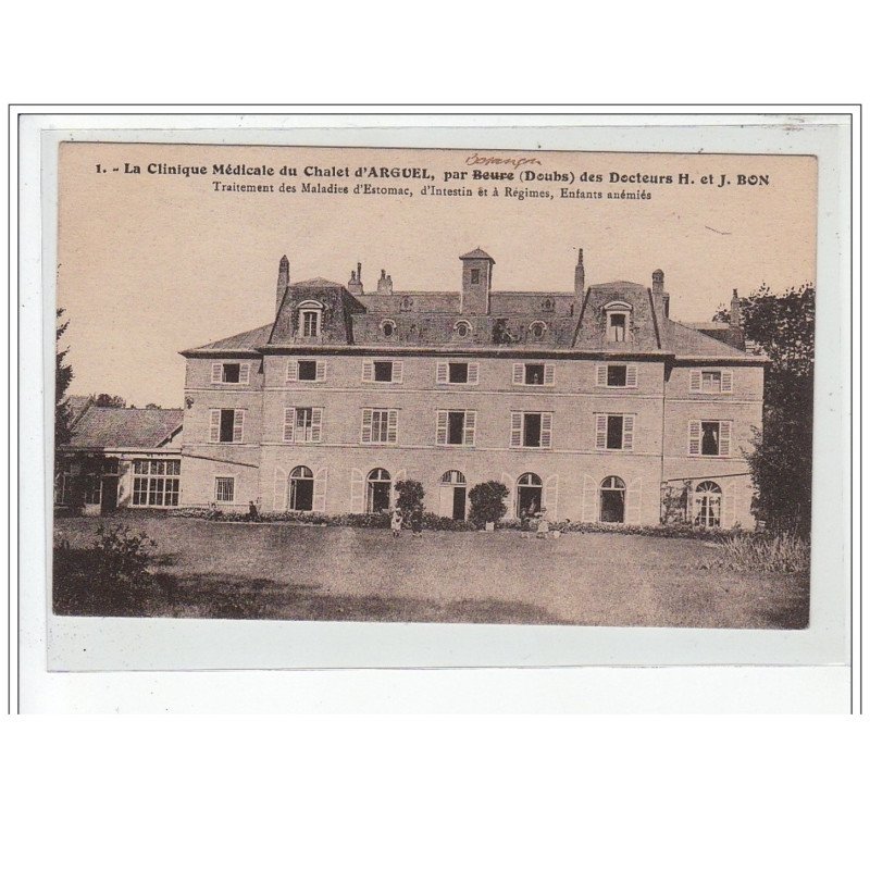 La Clinique Médicale du Chalet d'Arguel par Beure - Traitement des Maladies d'Estomac - très bon état