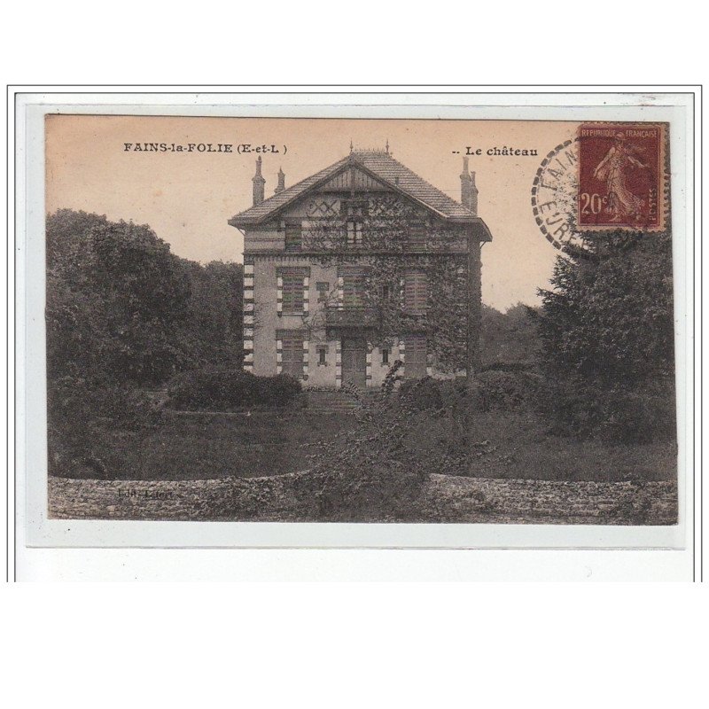 FAINS LA FOLIE - Le Château - très bon état