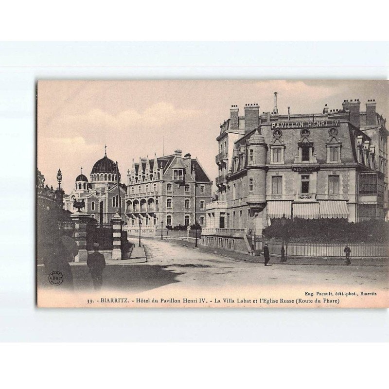 BIARRITZ : Hôtel du Pavillon Henri IV, la villa Labat et l'Eglise Russe - très bon état BIARRITZ : Hôtel du Pavillon Henri IV, la villa Labat et l'Eglise Russe - très bon état