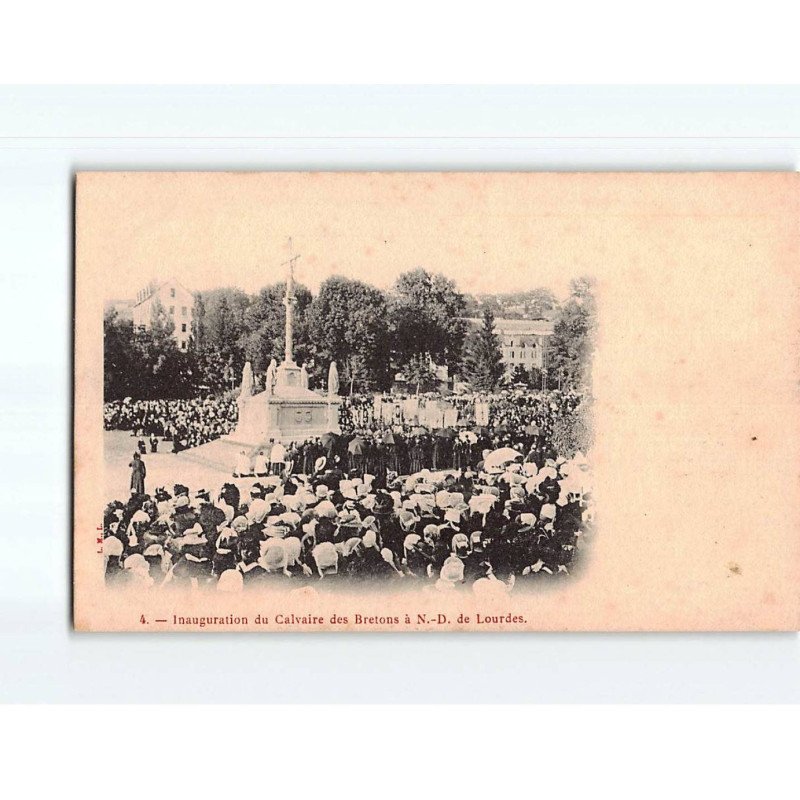 LOURDES : Inauguration du Calvaire des Bretons à Notre-Dame - très bon état