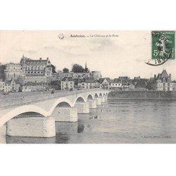 AMBOISE - Le Château et le Pont - très bon état