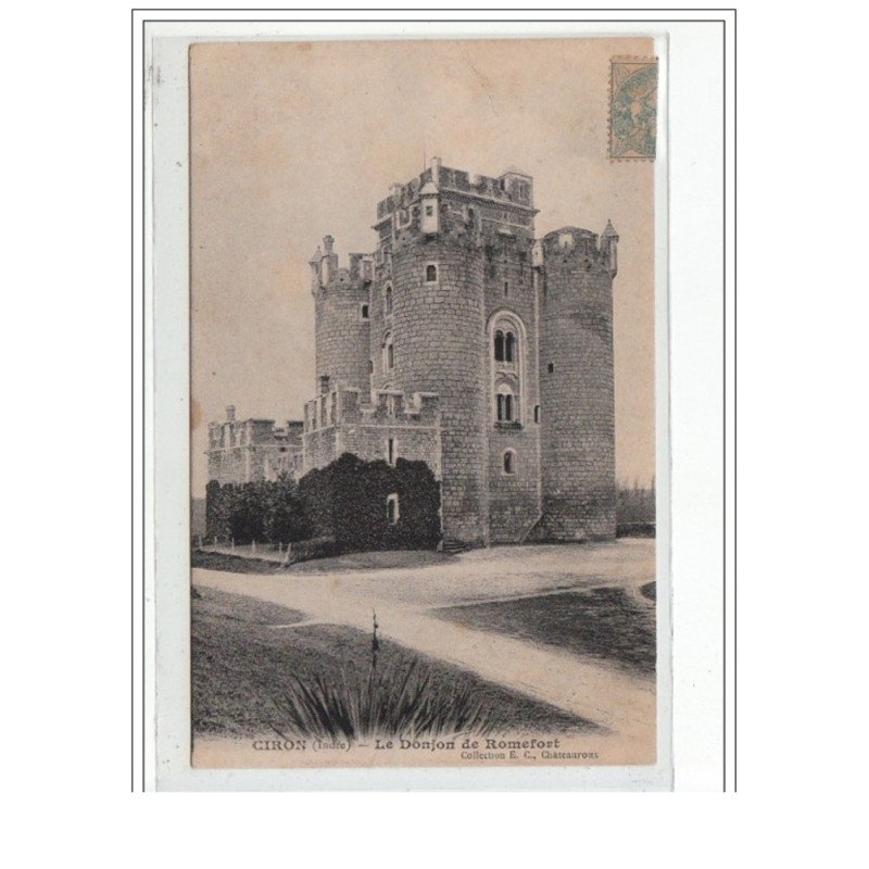 CIRON - Le Donjon de Romefort - très bon état CIRON - Le Donjon de Romefort - très bon état