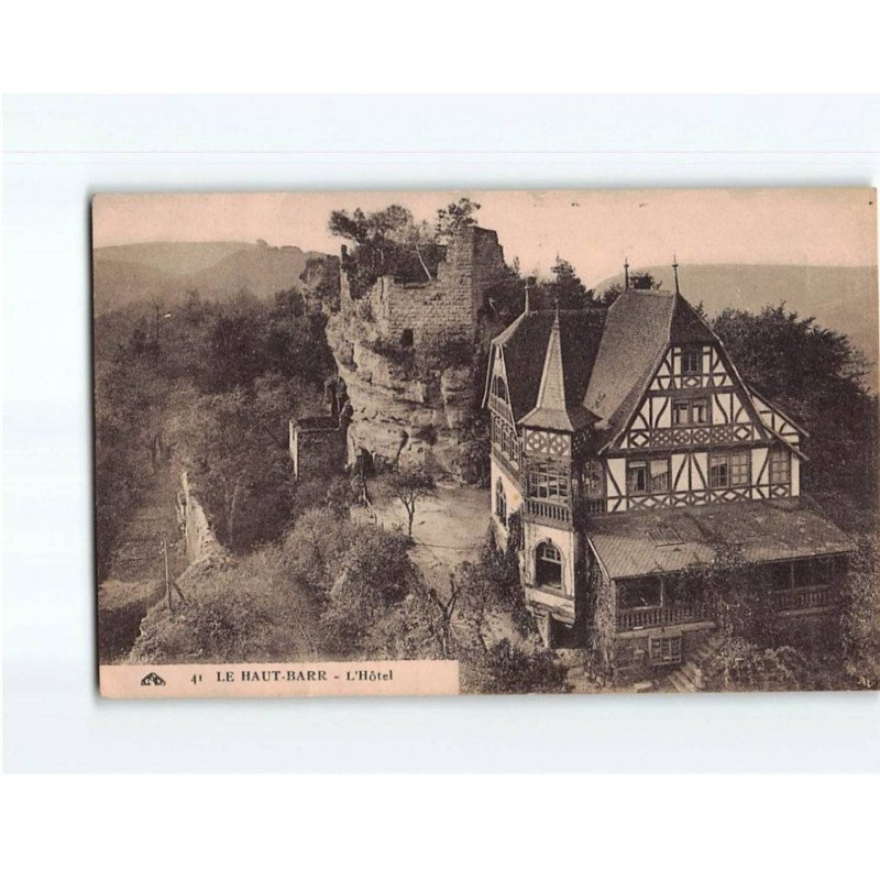 LE HAUT BARR : L'Hôtel - état LE HAUT BARR : L'Hôtel - état