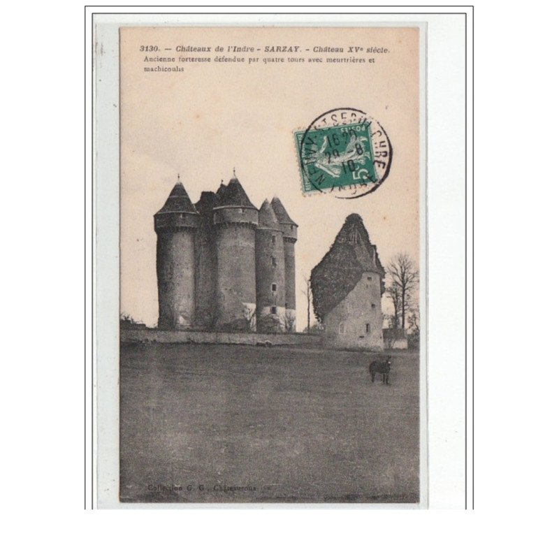 SARZAY - Château du XVè s. - Ancienne forteresse défendue par 4 tours avec meurtrières et mâchicoulis - très bon état