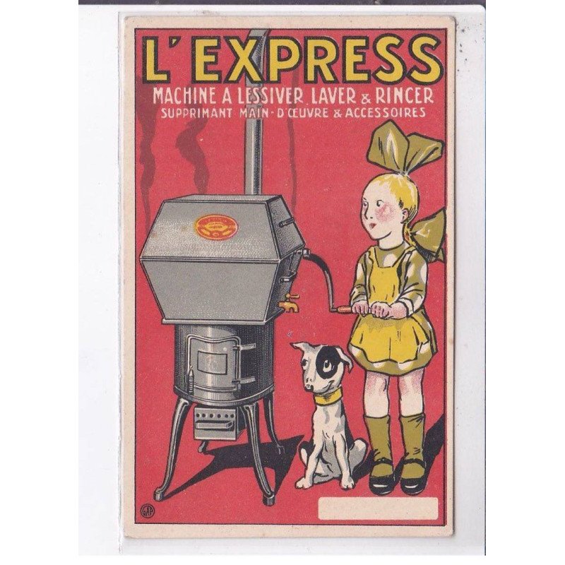 PUBLICITE: l'express, machine à lessiver, laver et rincer, supprimant main d'oeuvre et accessoires - très bon état