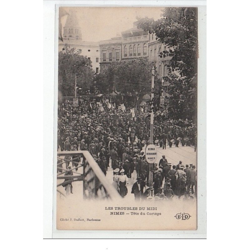 LES TROUBLES DU MIDI - NÎMES - Tête du Cortège - très bon état