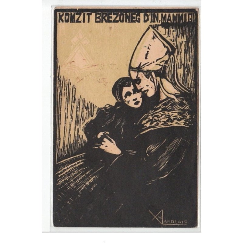 BRETAGNE - Carte illustrée - mère et son enfant - """"Komzit brezoneg d'in Mammig!"""" - très bon état
