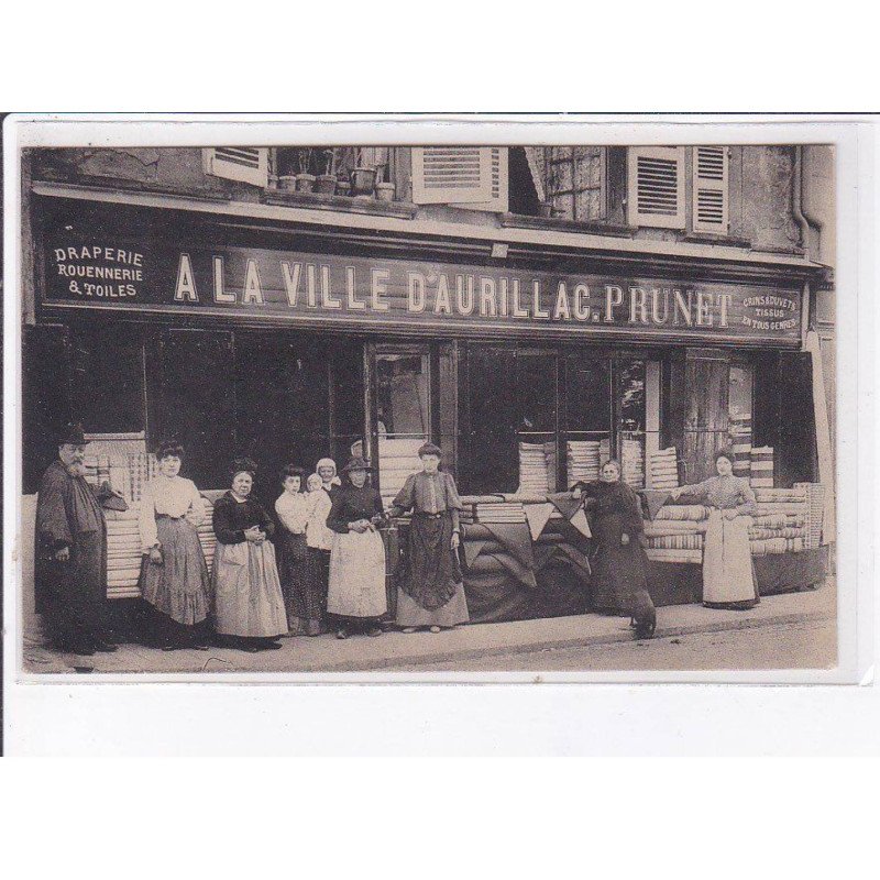 AURILLAC(?): a la ville d'aurillac Prunet, draperie rouennerie et toiles - très bon état AURILLAC(?): a la ville d'aurillac Prunet, draperie rouennerie et toiles - très bon état