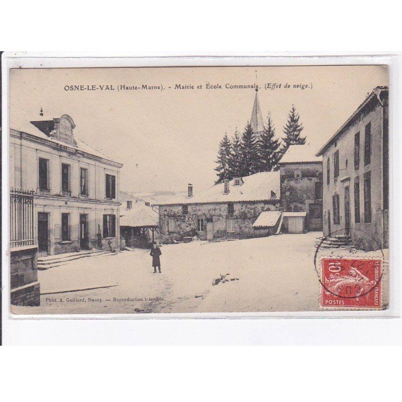 OSNE-le-VAL: mairie et école communal effet de neige - très bon état