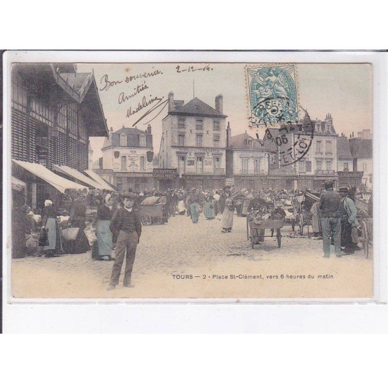 TOURS: place saint-clément, vers 6 heures du matin, rare en couleur - très bon état