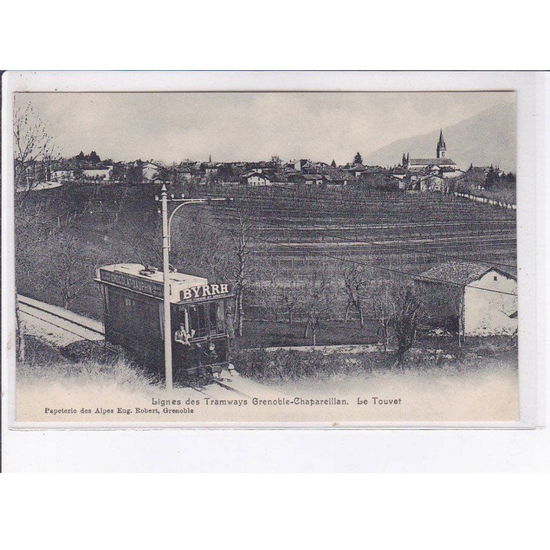 LE TOUVET: lignes des tramways grenoble-chpareillan - très bon état