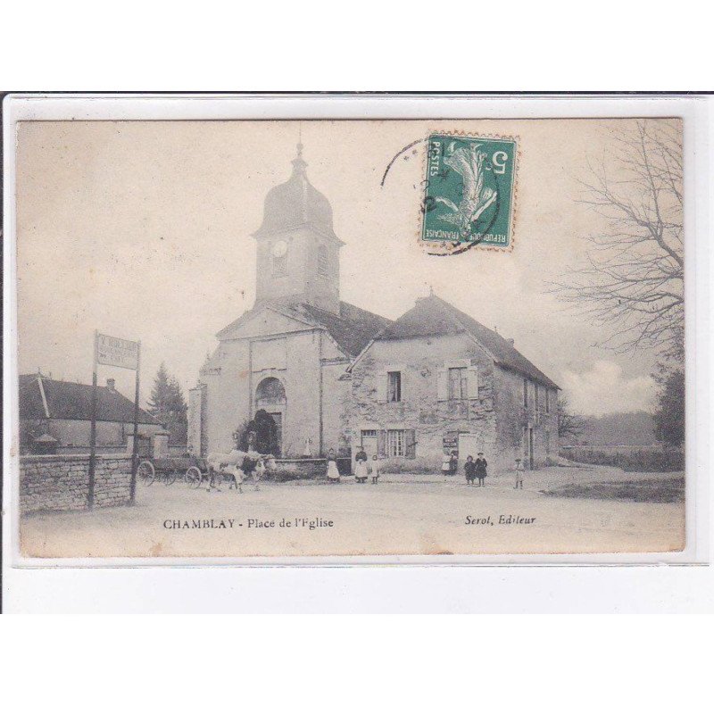 CHAMBLAY: place de l'église - très bon état