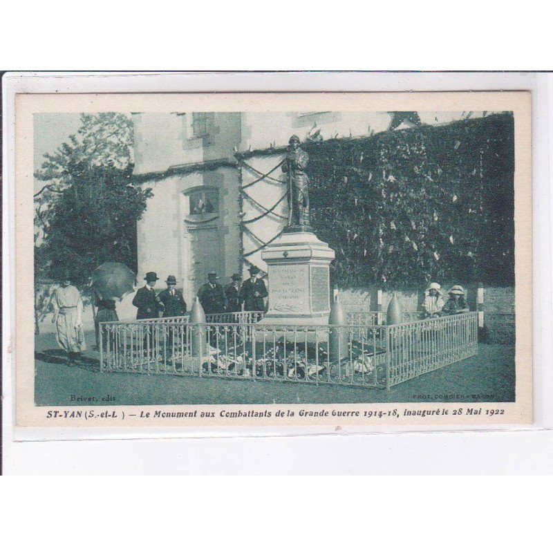 SAINT-YAN: le monument aux combattants de la grande guerre 14-18, inauguré 1922 - très bon état