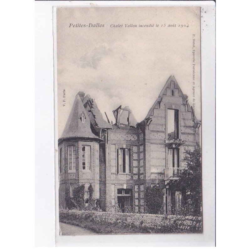 PETITES-DALLES: chalet vallon incendié 1904 - très bon état