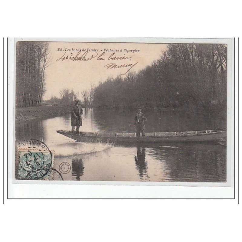 Les bords de l'Indre - Pêcheurs à l'épervier - très bon état
