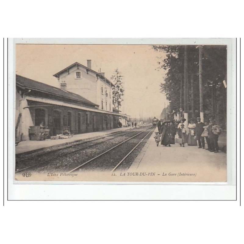 LA TOUR DU PIN - La Gare (intérieure) - très bon état