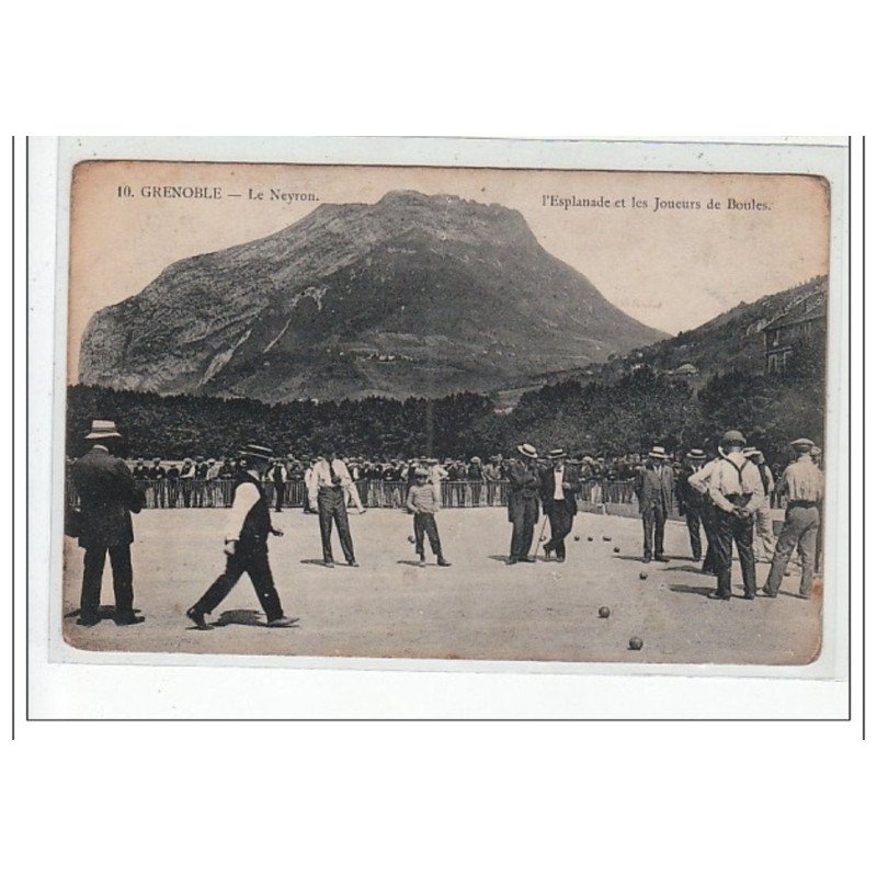 GRENOBLE - Le Neyron - l'Esplanade et les Joueurs de boules - très bon état