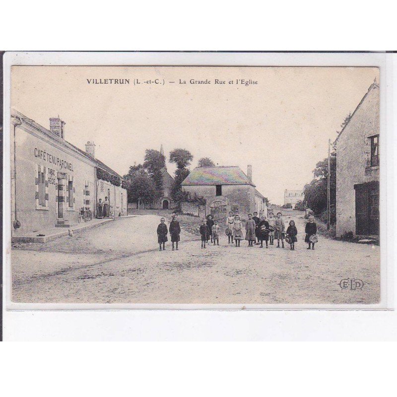 VILLETRUN: la grande rue et l'église - très bon état