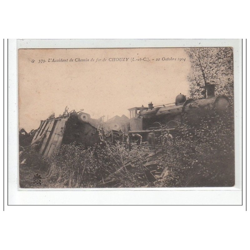 CHOUZY - L'Accident de Chemin de Fer - 21 Octobre 1904 - très bon état