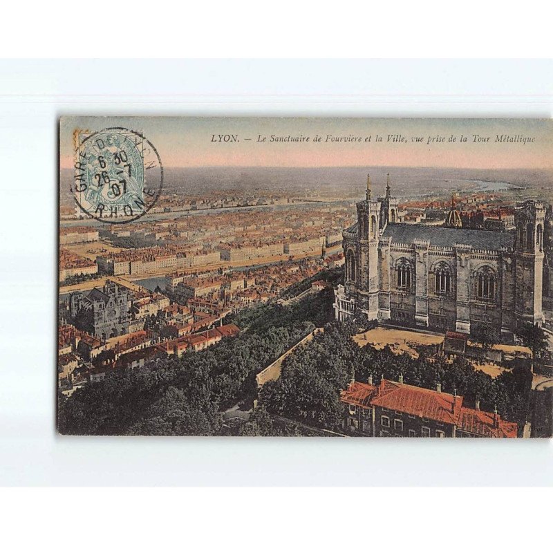 LYON : Le Sanctuaire de Fourvière et la Ville, vue prise de la Tour Métallique - état LYON : Le Sanctuaire de Fourvière et la Ville, vue prise de la Tour Métallique - état