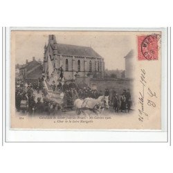 Cavalcade de SAINT JEAN DE BRAY - Mi-Carême 1906 - Char de la Loire Navigable - très bon état