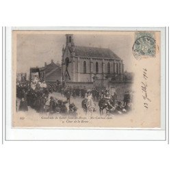 Cavalcade de SAINT JEAN DE BRAY - Mi-Carême 1906 - Char de la Reine - très bon état