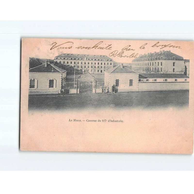 LE MANS : Caserne du 117 d'Infanterie - très bon état LE MANS : Caserne du 117 d'Infanterie - très bon état