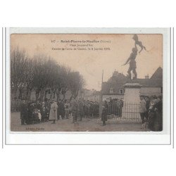 SAINT PIERRE LE MOUTIER - Place Jeanne d'Arc - Remise de la Croix de Guerre, 4 Janvier 1916 - très bon état