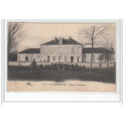 LA FERMETE - Ecole et Mairie - très bon état