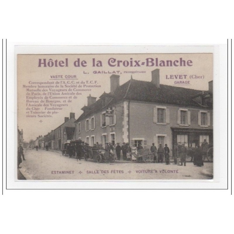 LEVET : hôtel de la Croix Blanche (légende en violet) - très bon état
