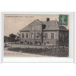 VILLERS SUR AUCHY - Ecole et Mairie - très bon état