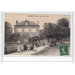 VILLEMBRAY - Mairie et école - très bon état