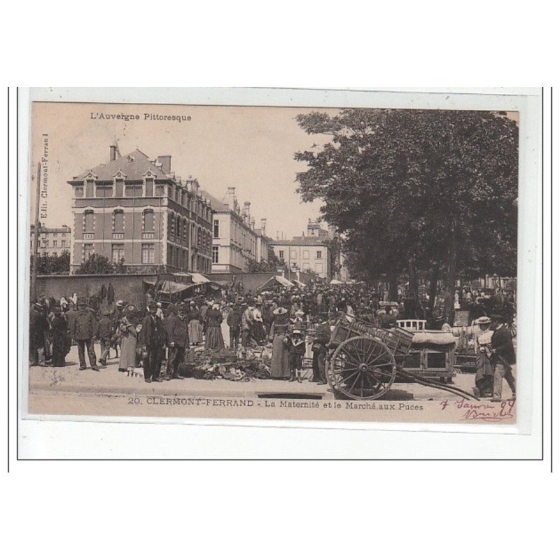 CLERMONT-FERRAND - La Maternité et le Marché aux puces - très bon état