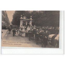 NANCY - Cortège historique 1909 - Le char de Jean Lamour - très bon état