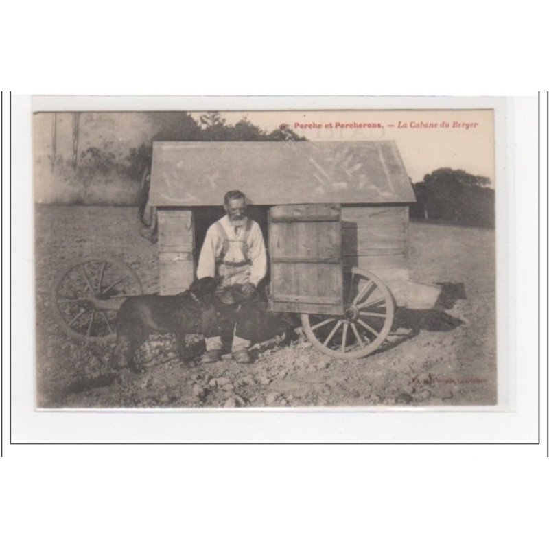 PERCHE ET PERCHERONS : la cabane du berger - très bon état