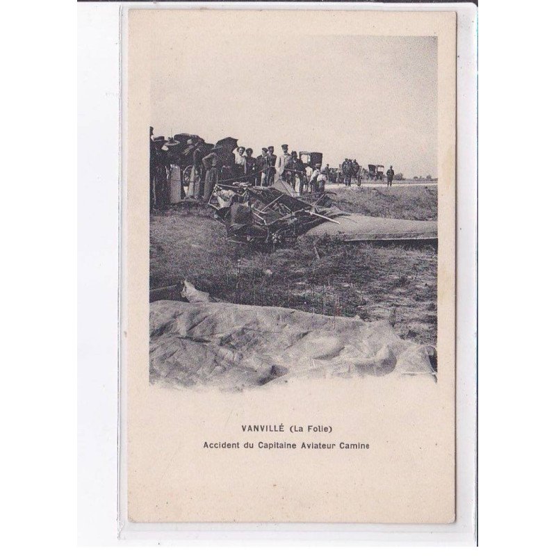 VANVILLE: accident du capitaine aviateur camine - très bon état