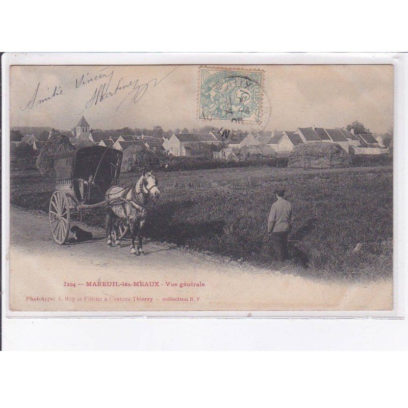 MAREUIL-les-MEAUX: vue générale, attelage - très bon état