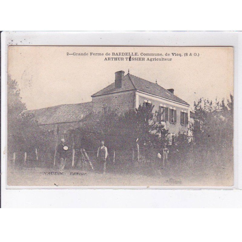 VICQ: grande ferme de bardelle, arthur tissier agriculteur - très bon état