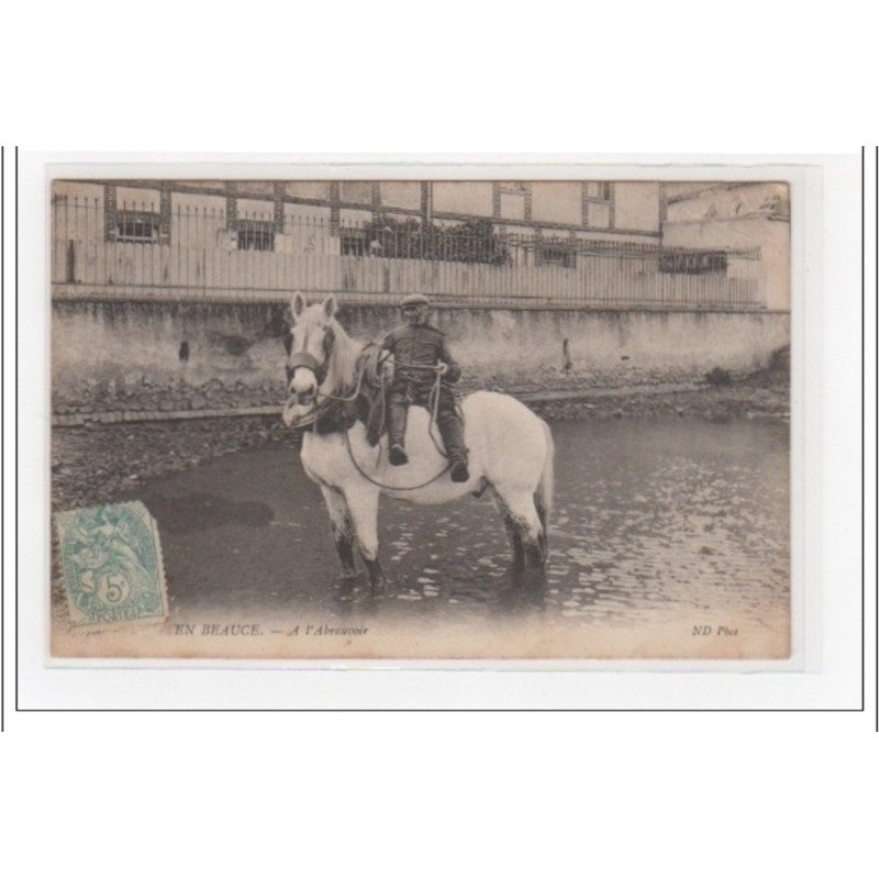 EN BEAUCE : à l'abreuvoir - très bon état