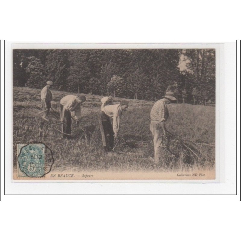 EN BEAUCE : sapeurs - très bon état