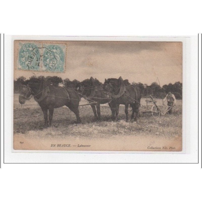 EN BEAUCE : laboureur - très bon état