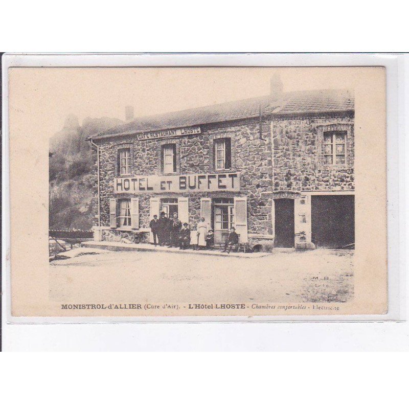 MONISTROL-D'ALLIER: l'hôtel lhoste, hôtel et buffet - très bon état