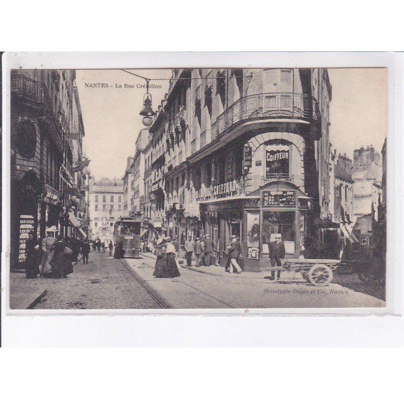 NANTES: la rue crébillon, publicité, société anonyme des établissement arsène saupiquet - très bon état