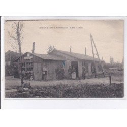 BRAYE-en-LAONNOIS: café chenu - très bon état