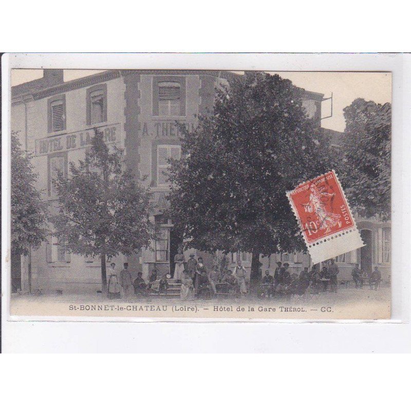 SAINT-BONNET: le-CHATEAU: hôtel de la gare thérol - très bon état