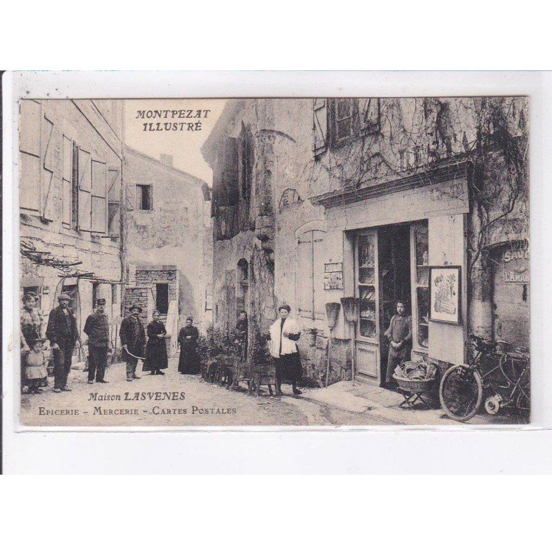 MONTPEZAT: maison lasvenes, épicerie, mercerie, cartes postales - très bon état