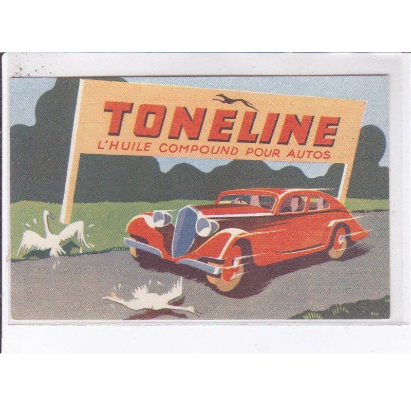 PUBLICITE: toneline, l'huile compound pour autos, voiture - très bon état