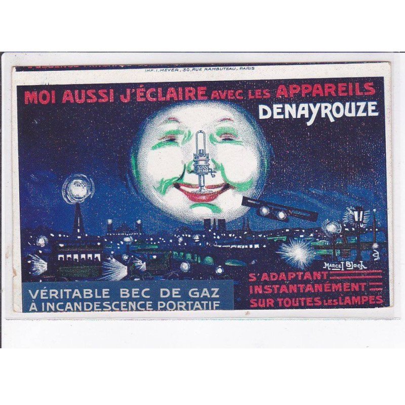 PUBLICITE: moi aussi j'éclaire avec les appareils denayrouze, véritable bec de gaz, lune - très bon état